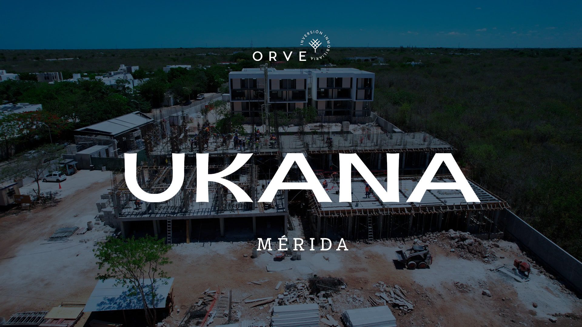 Avances de obra en Ukana Mérida | Proyectos Grupo ORVE
